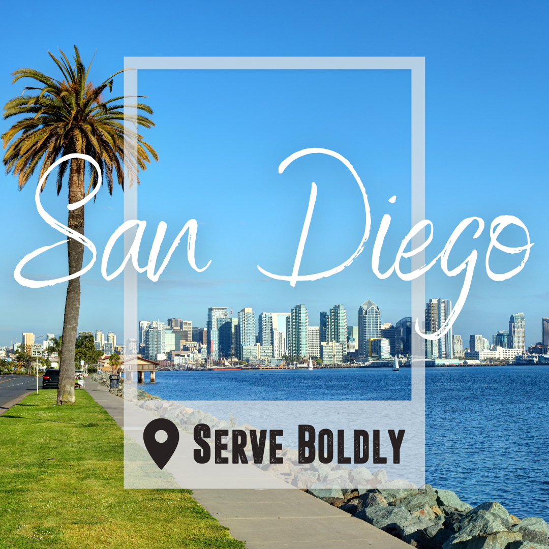Serve Boldly | San Diego, CA